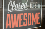 Closed But Still Awesome