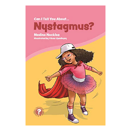 Can I tell you about Nystagmus? In this friendly guide, a girl called Amber explains all about her 'dancing eyes,' or nystagmus.