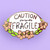 Jubly-Umph - Caution Fragile Lapel Pin - If you're having an off day, wear this little pin and give yourself a break.