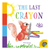 The Last Crayon is an uplifting story about the beauty and power of something that isn’t obvious at first.