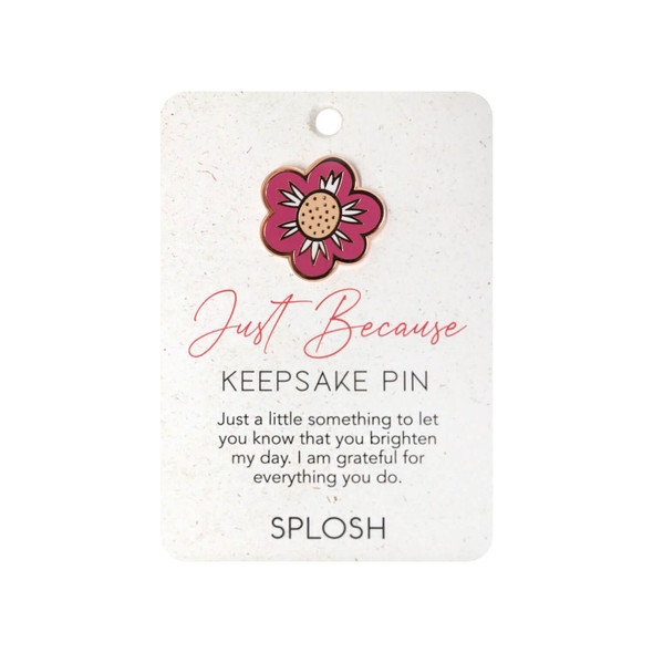 The "Just Because" Keepsake Pin is a thoughtful gesture, exemplifying the little moments and memories shared between loved ones.