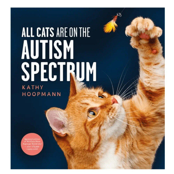 All Cats Are On The Autism Spectrum will strike a chord with all those who are familiar with typical autistic traits using fun feline friends