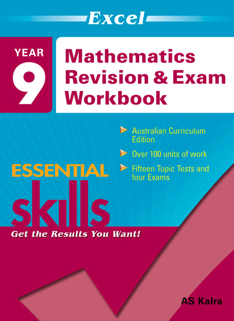 Excel Essential Skills - Mathematics Revision and Exam Workbook Year 9 Excel Essential Skills - Mathematics Revision and Exam Workbook Year 9