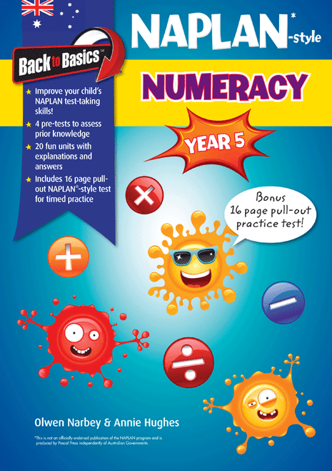 Back to Basics - NAPLAN* Year 5 Naplan Numeracy