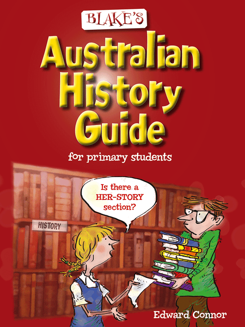 Blake's Australian History Guide