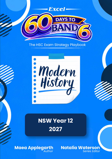 Excel 60 Days to Band 6: Modern History 2027