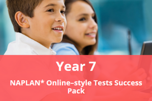 Year 7 NAPLAN* Online-style Tests Success Pack