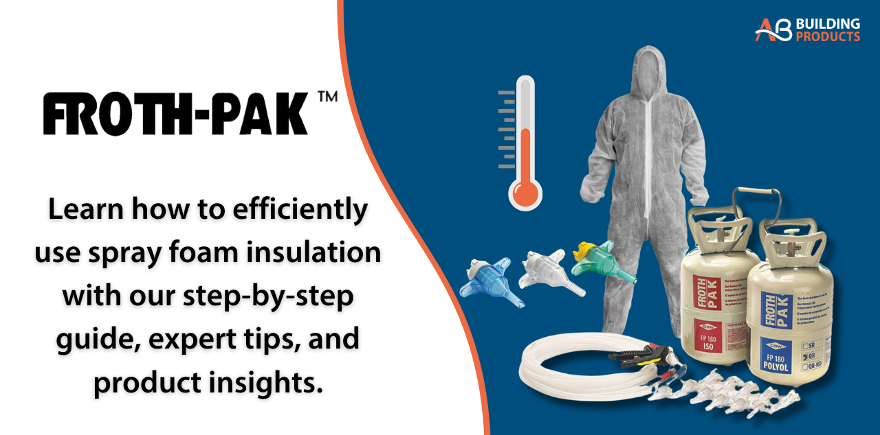Spray Foam Insulation: Tips and Tricks for Efficiently Operating Froth-Pak