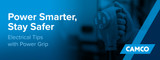Power Smarter, Stay Safer: Electrical Tips with Power Grip
