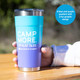 Life is Better at the Campsite Painted Tumbler, Camp More/Stress Less, 20 oz.