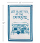 Life is Better at the Campsite Yard Flag, Camper