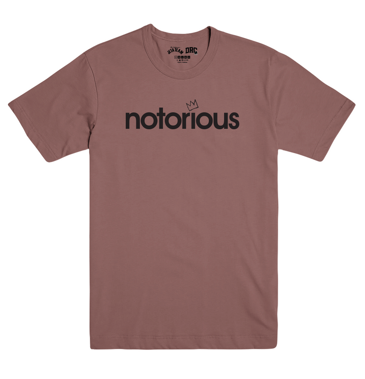 The Notorious  Tee - 1 Color Print