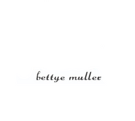 Bettye Muller