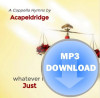 Whatever Is... MP3 Set of 8 Albums by Acapeldridge