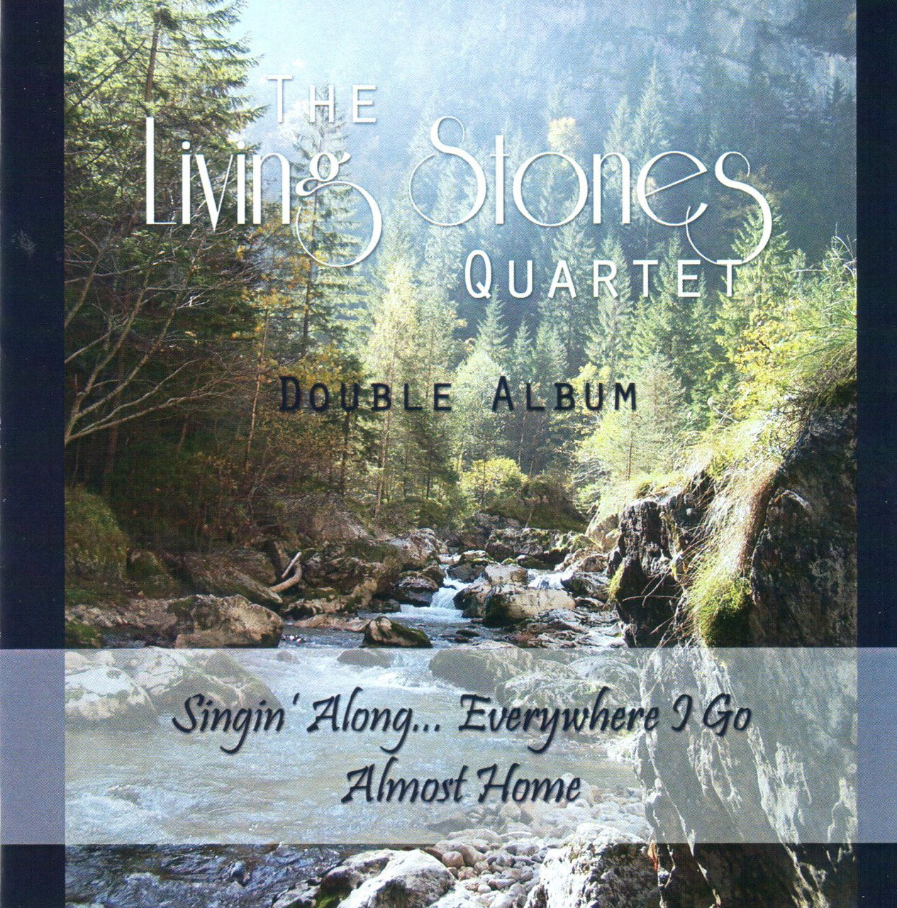 Singin Along Everywhere I Go Cd By The Living Stones Quartet Melt The Heart The living stones quartet are winning many hearts online with their harmonious singing, here they are again with. singin along everywhere i go cd by the living stones quartet