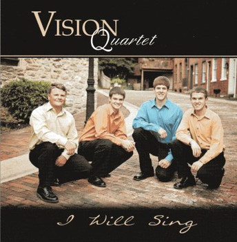 I Will Sing CD/MP3 by Vision Quartet