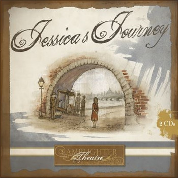 Jessica's Journey - Lamplighter Theatre Dramatic Audio CD