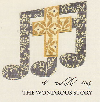 I Will Sing the Wondrous Story CD/MP3 by Zehr Family