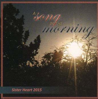 A Song In The Morning CD/MP3 by Sister Heart