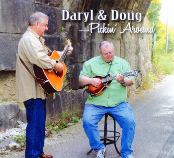 Pickin' Around CD by Daryl & Doug