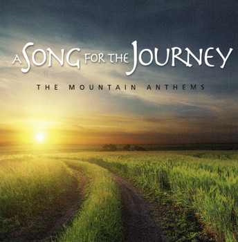 A Song for the Journey CD/MP3 by Mountain Anthems
