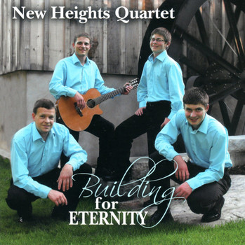 Building For Eternity CD/MP3 by New Heights Quartet