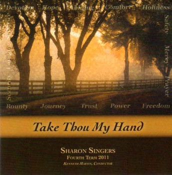 Take Thou My Hand CD by Sharon Singers