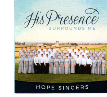 His Presence Surrounds Me CD by Hope Singers