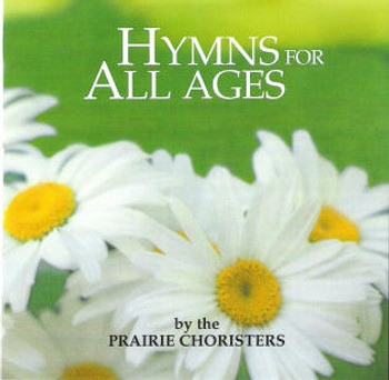 Hymns for All Ages CD/MP3 by Prairie Choristers