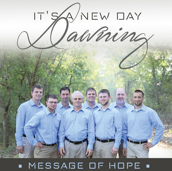 It's a New Day Dawning CD/MP3 by Message Of Hope