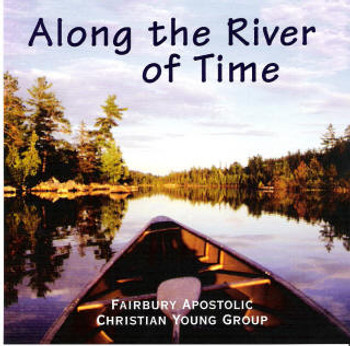 Along the River of Time CD/MP3 by AC Youth Group