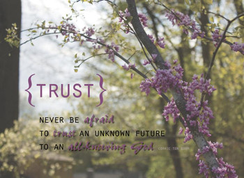 Never Be Afraid to Trust - Wall Canvas by Prints of Peace