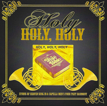 Holy Holy Holy CD/MP3 by Apostolic Christian Men's Sing