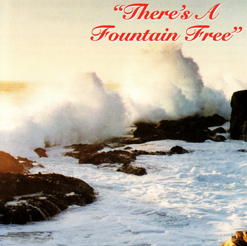 There's A Fountain Free CD/MP3 by Dallas Christian Choir