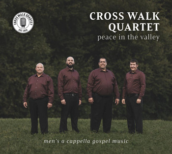 Peace In The Valley By Cross Walk Quartet