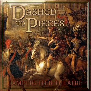 Dashed To Pieces - Lamplighter Theatre Dramatic Audio CD