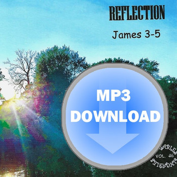 Reflection (James 3-5) MP3 Vol 46 by Heart Song Singables