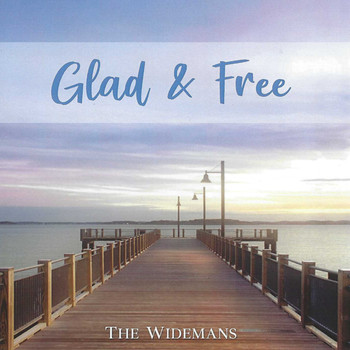 Glad & Free CD by the Widemans