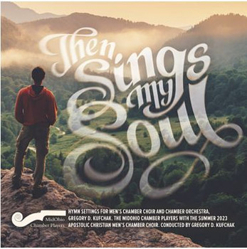 Then Sings My Soul CD/MP3 by MidOhio Chamber Players