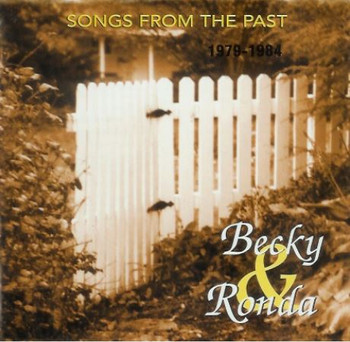 Songs From the Past By Becky & Ronda