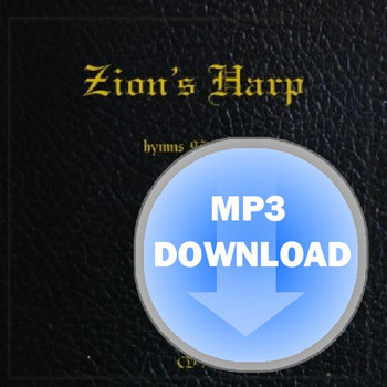 Zion's Harp 7 MP3 by Apostolic Christian Singers