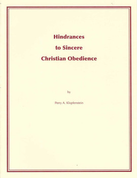 Hindrances to Sincere Christian Obedience - essay