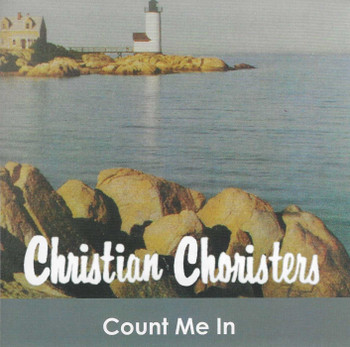 Count Me In CD by Christian Choristers