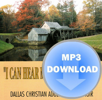 I Can Hear My Savior Calling MP3 by Dallas Christian Choir