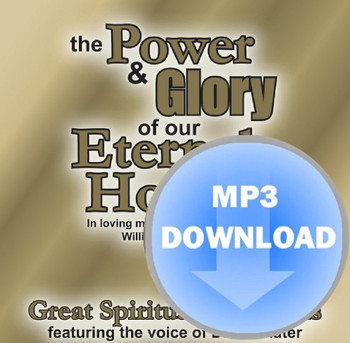 The Power and Glory of Our Eternal Home MP3 by Dallas Christian Sound