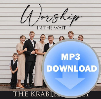 Worship in The Wait MP3 by The Krabill Family