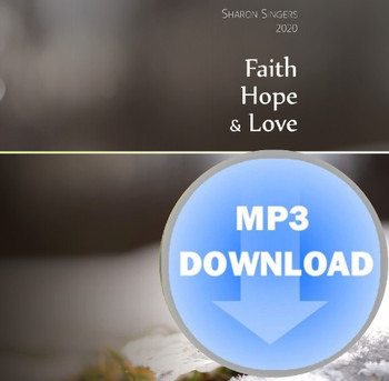 Faith Hope & Love MP3 by Sharon Singers