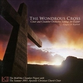 The Wondrous Cross CD by MidOhio Chamber Players
