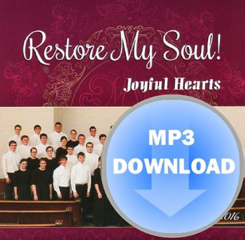 Restore My Soul MP3 by Joyful Hearts Chorus
