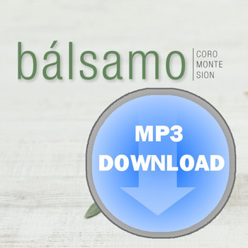 Balsamo (Balm) MP3 by Coro Monte Sion (Zion's Choir)